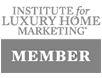 Institute for Luxury Home Marketing Member